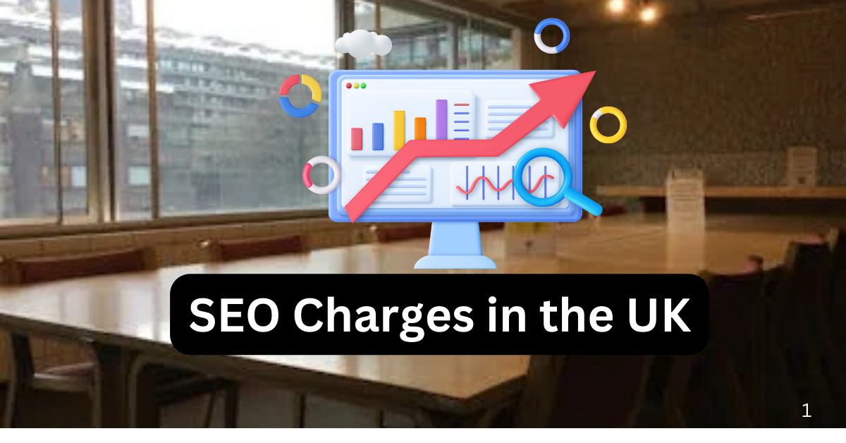 SEO Charges in the UK