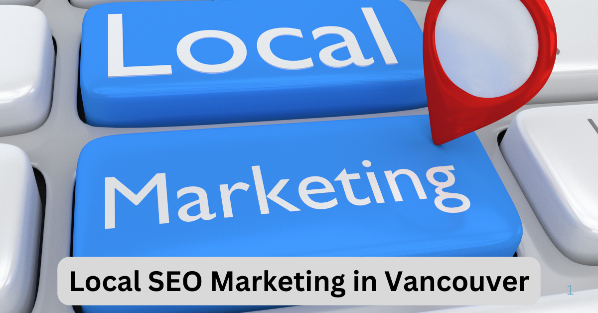 Local SEO Marketing in Vancouver