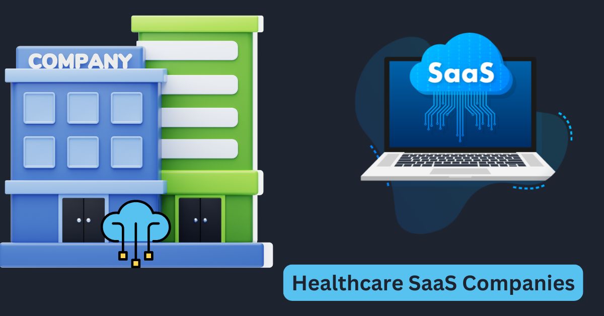 Healthcare SaaS Companies