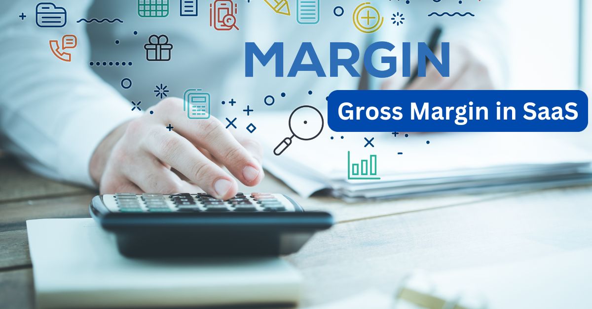 Gross Margin in SaaS