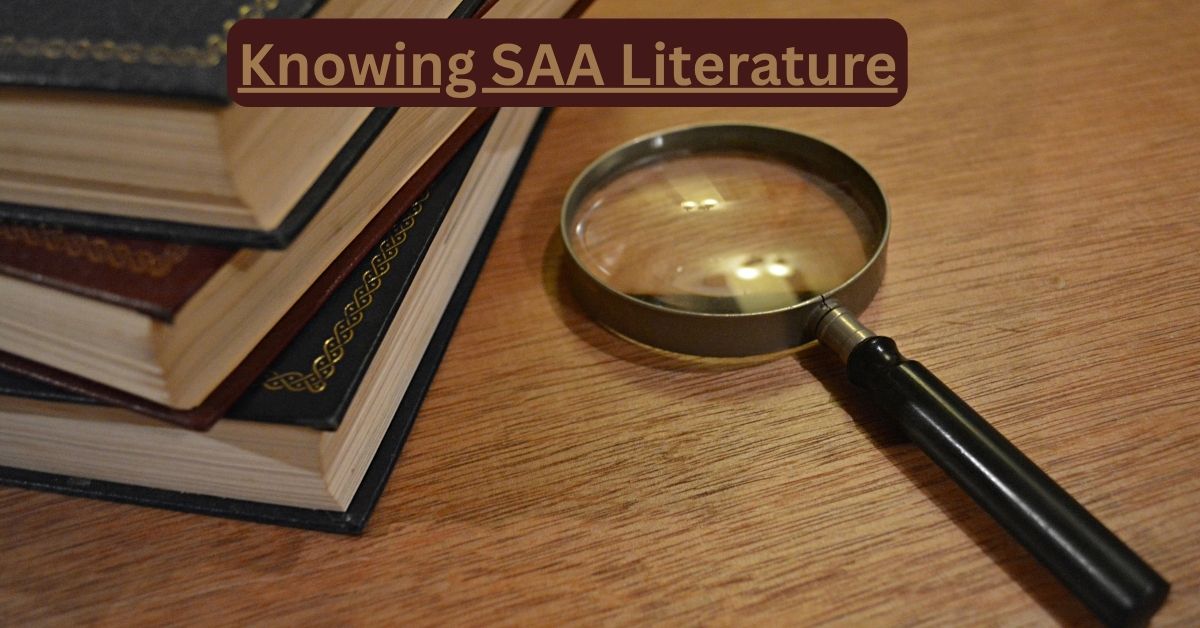 Knowing SAA Literature