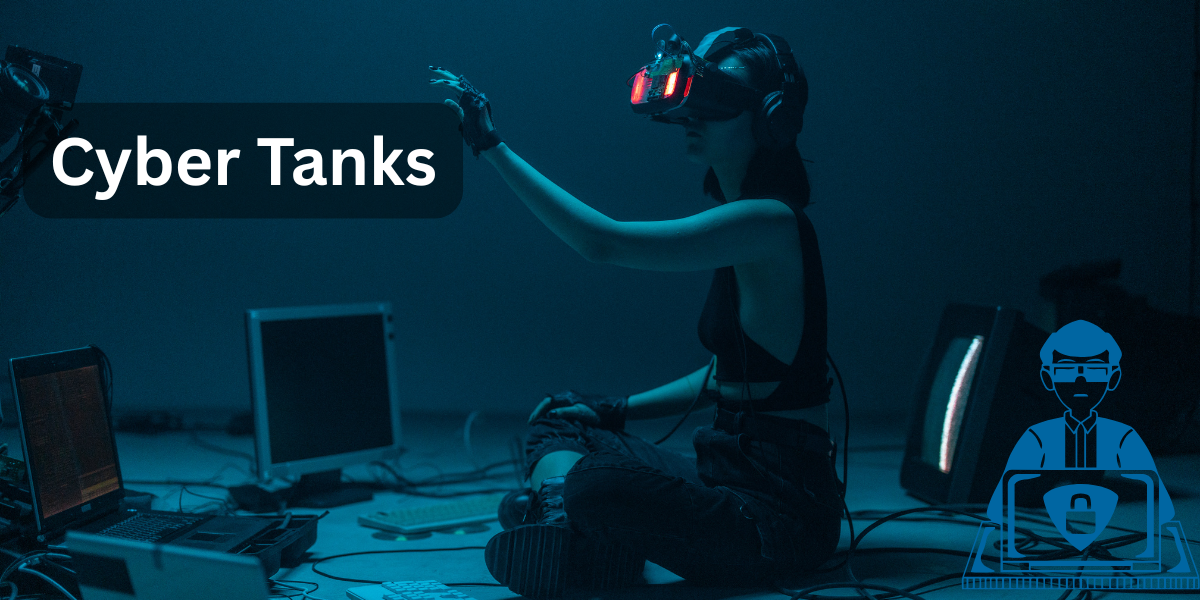 Cyber Tanks