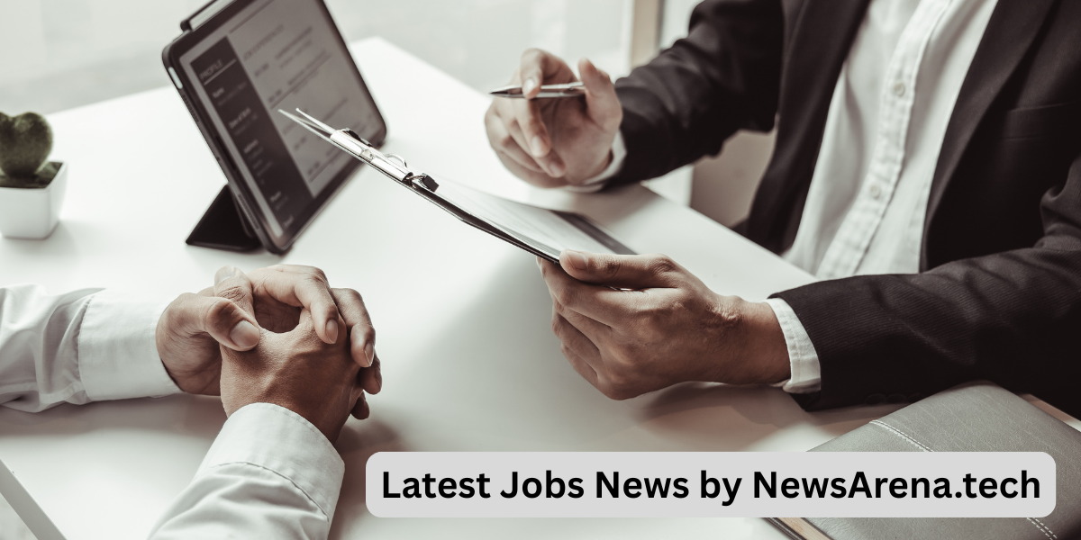 Latest Jobs News by NewsArena.tech