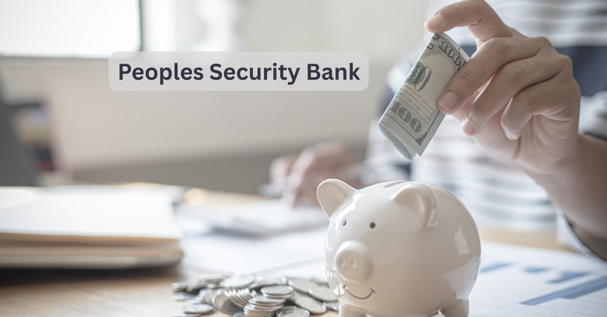 Peoples Security Bank